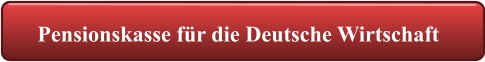 Pensionskasse für die Deutsche Wirtschaft